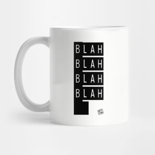 Blah Blah Blah Blah Mug